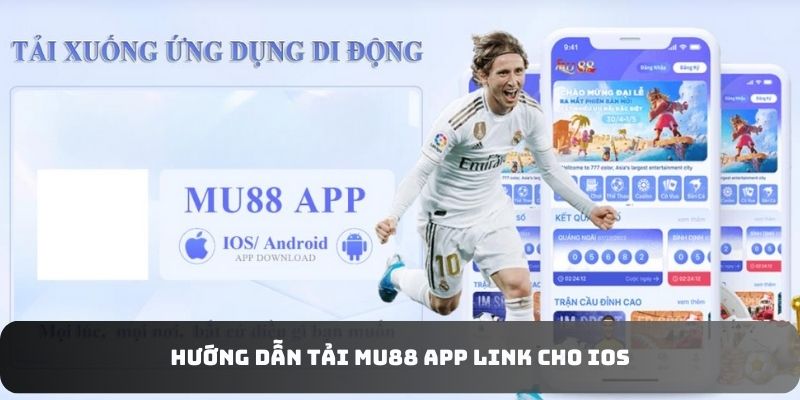 Hướng dẫn tải Mu88 app link cho iOS