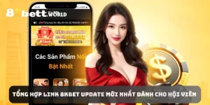 Tổng Hợp Link 8KBET Update Mới Nhất Dành Cho Hội Viên